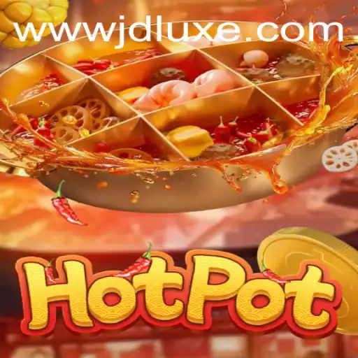 Hotpot: An Enthralling Interactive Game with JD LUXE Elements