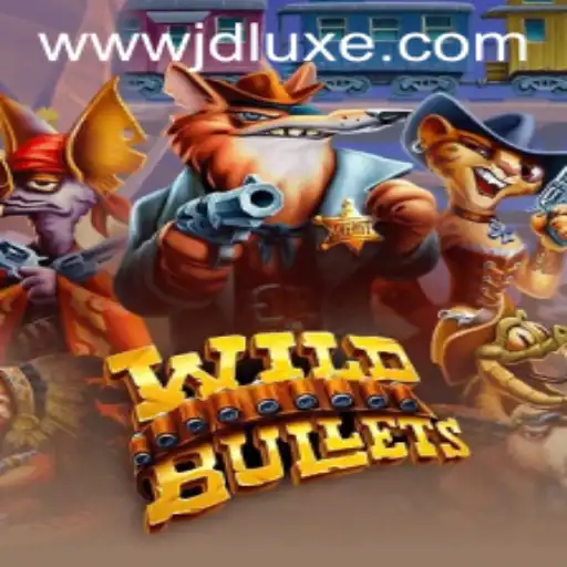 Exploring the Exciting World of WildBullets and JD LUXE